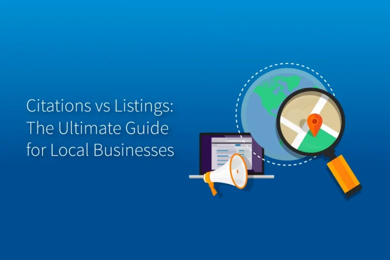 utilizing local seo strategies to determine if citations or listings are the best option for your business.